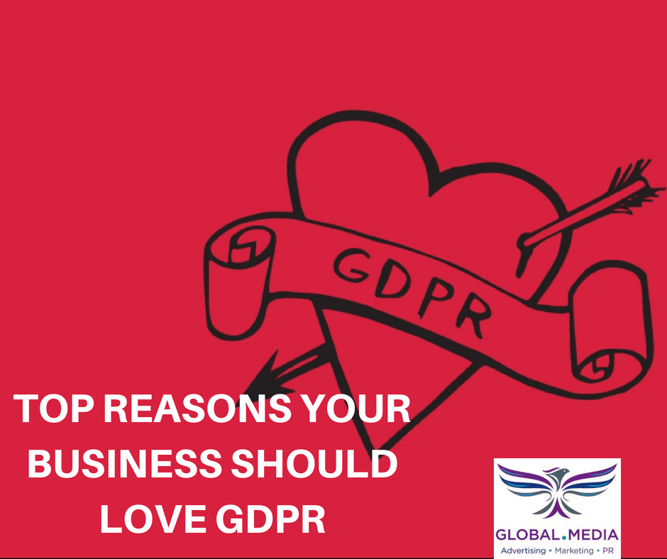 Top reasons your business should love GDPR http://globaldotmedia.com